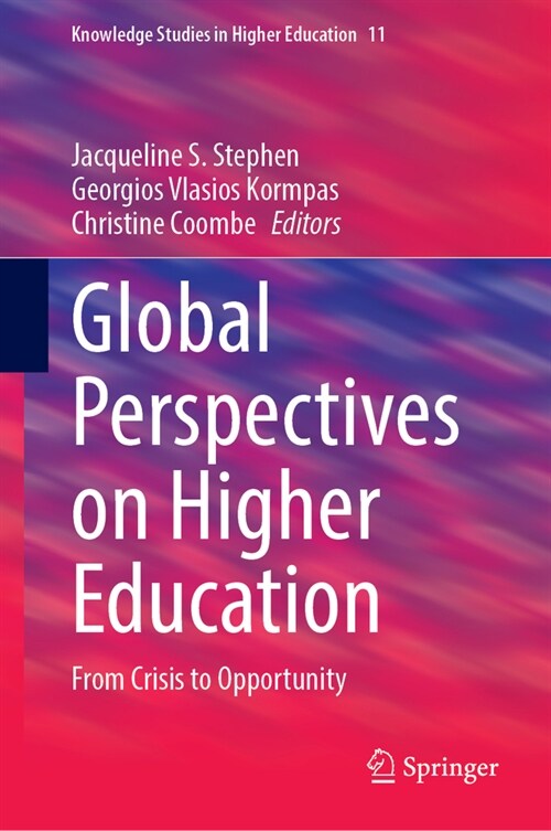 Global Perspectives on Higher Education: From Crisis to Opportunity (Hardcover, 2023)