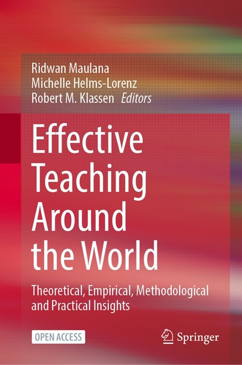 Effective Teaching Around the World: Theoretical, Empirical, Methodological and Practical Insights (Hardcover, 2023)