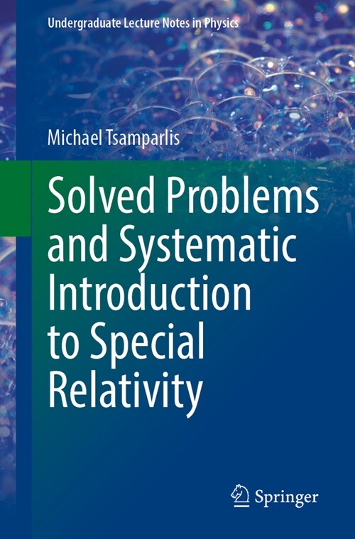 Solved Problems and Systematic Introduction to Special Relativity (Paperback, 2024)