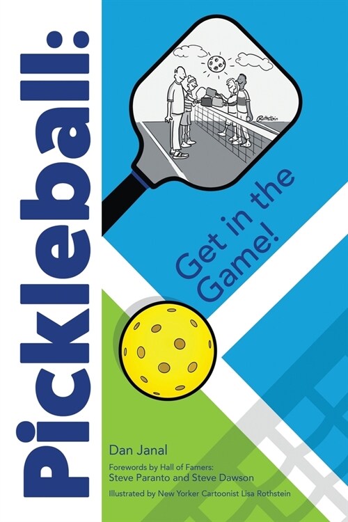 Pickleball: Get In The Game! (Paperback)