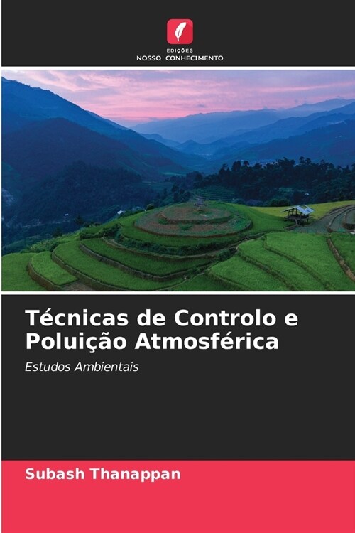 T?nicas de Controlo e Polui豫o Atmosf?ica (Paperback)