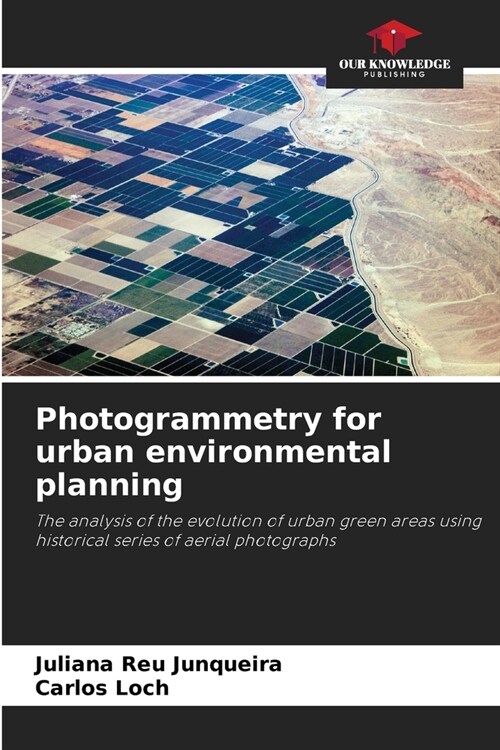 Photogrammetry for urban environmental planning (Paperback)