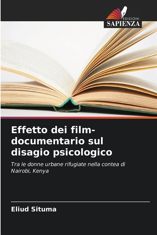 Effetto dei film-documentario sul disagio psicologico (Paperback)