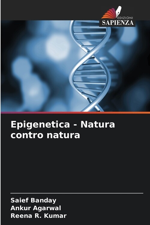 Epigenetica - Natura contro natura (Paperback)