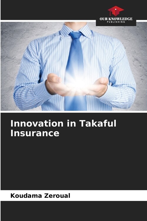 Innovation in Takaful Insurance (Paperback)