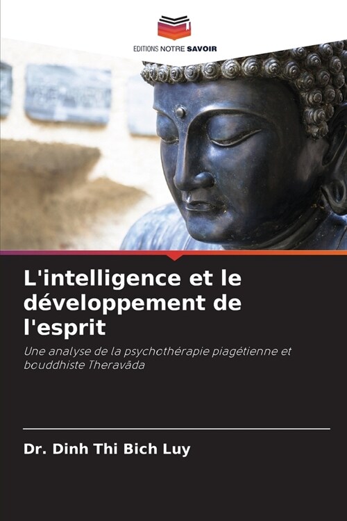 Lintelligence et le d?eloppement de lesprit (Paperback)