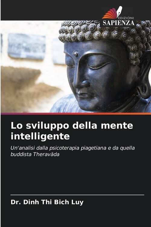 Lo sviluppo della mente intelligente (Paperback)