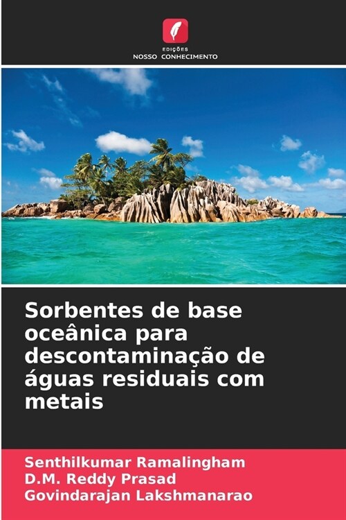 Sorbentes de base oce?ica para descontamina豫o de ?uas residuais com metais (Paperback)