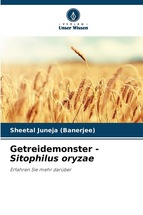 Getreidemonster - Sitophilus oryzae (Paperback)