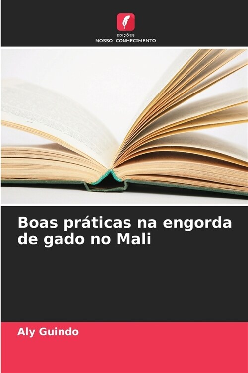 Boas pr?icas na engorda de gado no Mali (Paperback)