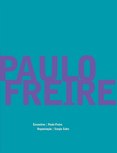 Paulo Freire - Encontros (Paperback)