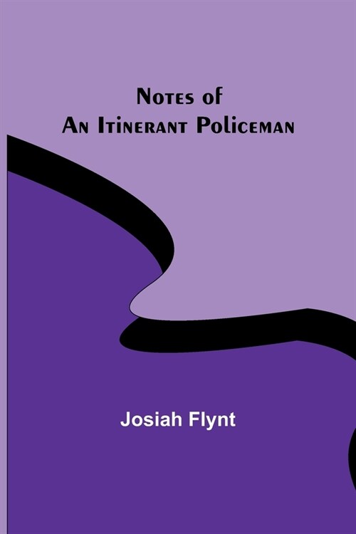 Notes of an Itinerant Policeman (Paperback)