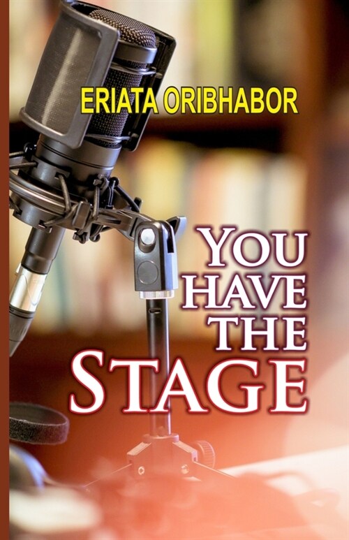 You Have the Stage (Paperback)