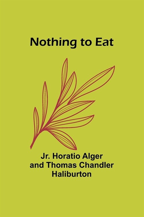 Nothing to Eat (Paperback)