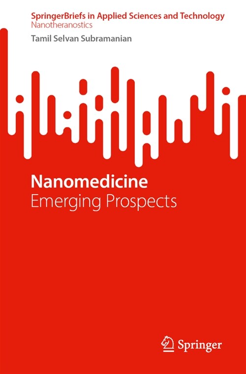 Nanomedicine: Emerging Prospects (Paperback, 2023)