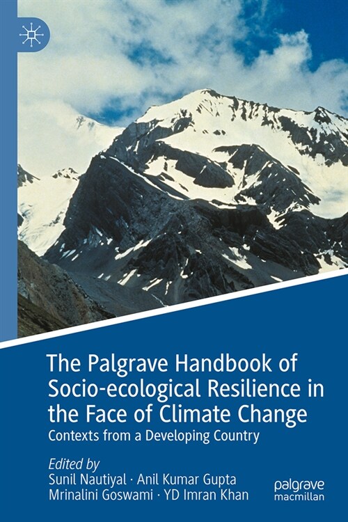 The Palgrave Handbook of Socio-Ecological Resilience in the Face of Climate Change: Contexts from a Developing Country (Hardcover, 2023)