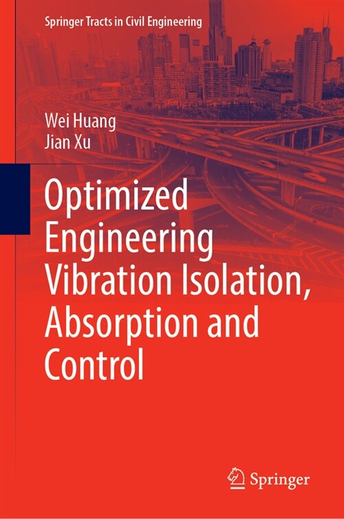 Optimized Engineering Vibration Isolation, Absorption and Control (Hardcover, 2023)