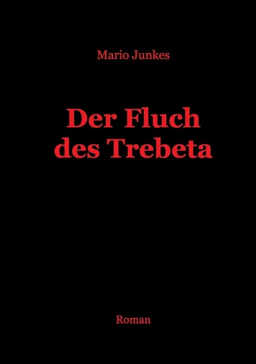 Der Fluch des Trebeta (Paperback)