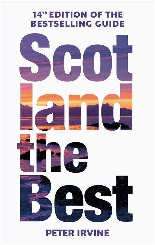 Scotland The Best : The Bestselling Guide (Paperback, 14 Revised edition)
