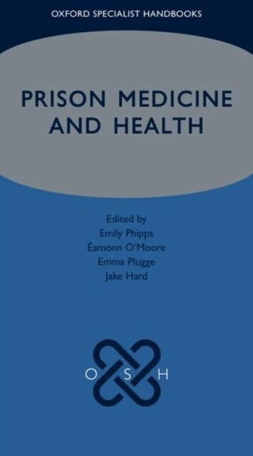 Prison Medicine and Health (Paperback)