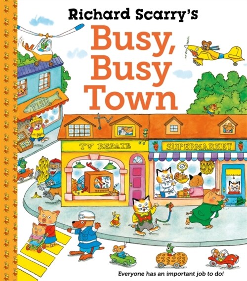 Richard Scarrys Busy Busy Town (Paperback, Main)