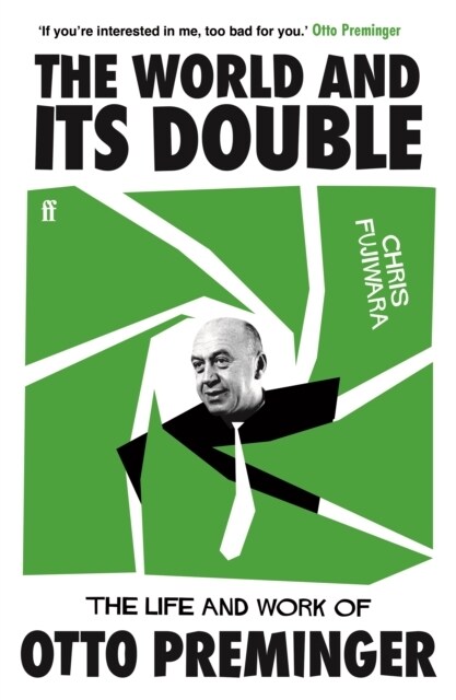 The World and its Double : The Life and Work of Otto Preminger (Paperback, Main)