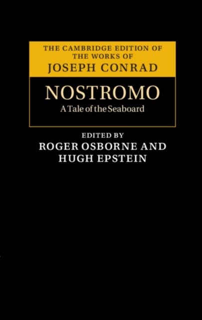 Nostromo : A Tale of the Seaboard (Hardcover)