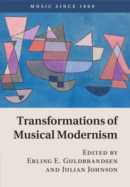 Transformations of Musical Modernism (Paperback)