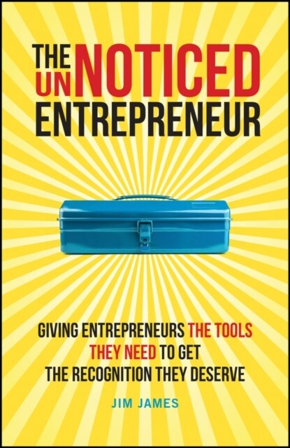 The UnNoticed Entrepreneur (Paperback, 1)