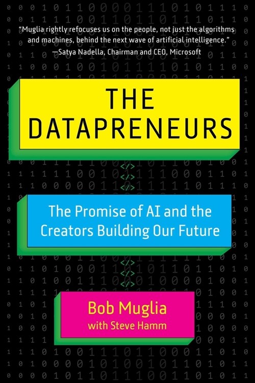 The Datapreneurs: The Promise of AI and the Creators Building Our Future (Hardcover)