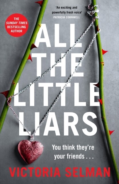 All the Little Liars : The chilling new thriller from the Sunday Times bestselling author of TRULY, DARKLY, DEEPLY (Paperback)