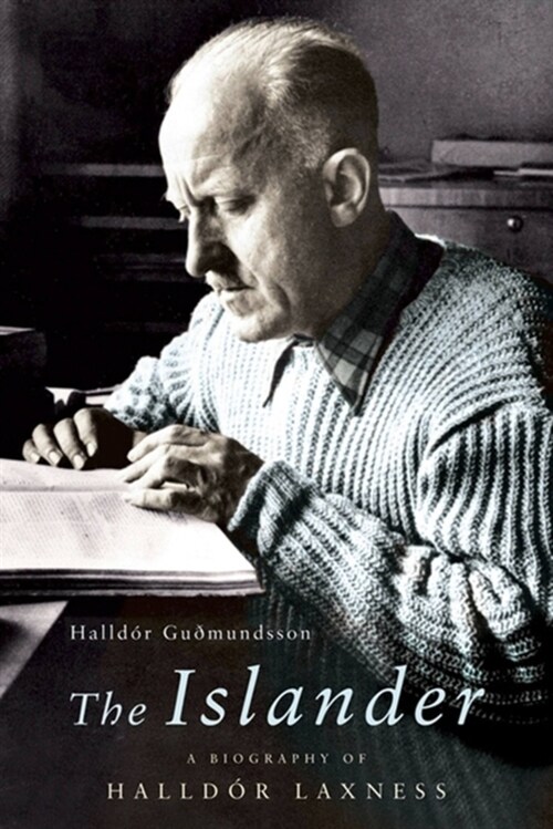 The Islander : A Biography of Halldor Laxness (Paperback)