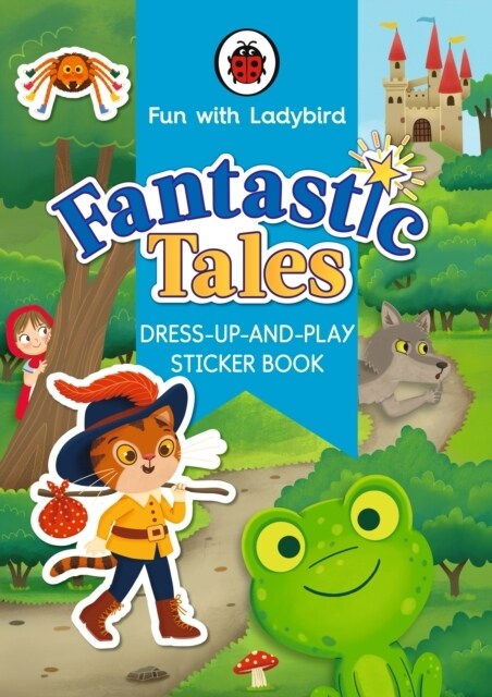 Fun With Ladybird: Dress-Up-And-Play Sticker Book: Fantastic Tales (Paperback)
