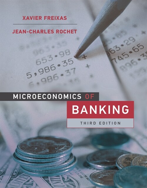 Microeconomics of Banking, third edition (Hardcover)