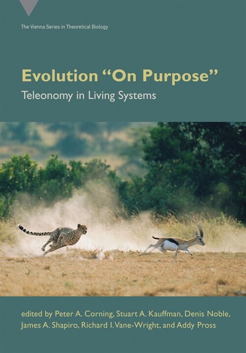 Evolution on Purpose: Teleonomy in Living Systems (Paperback)