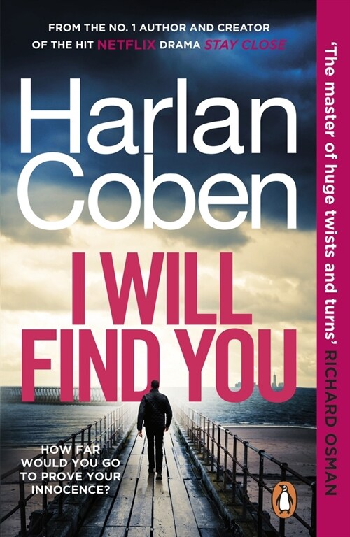 I Will Find You : From the #1 bestselling creator of the hit Netflix series Fool Me Once (Paperback)