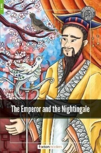 The Emperor and the Nightingale - Foxton Readers Level 1 (400 Headwords CEFR A1-A2) with free online AUDIO (Paperback)