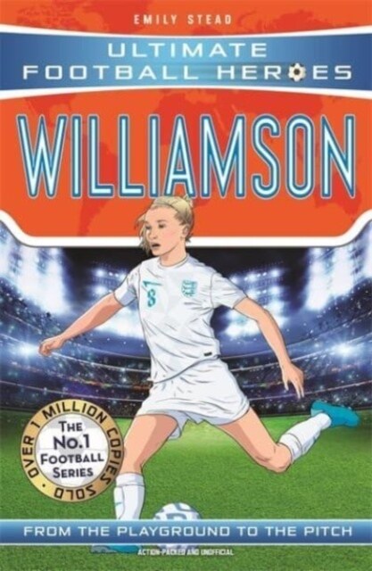 Leah Williamson (Ultimate Football Heroes - The No.1 football series): Collect Them All! (Paperback)