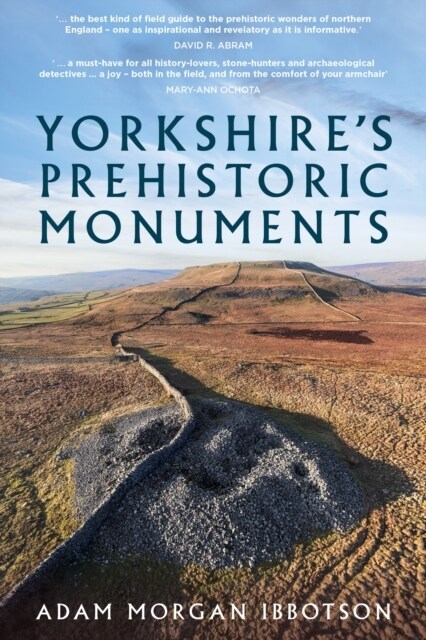 Yorkshires Prehistoric Monuments (Paperback)