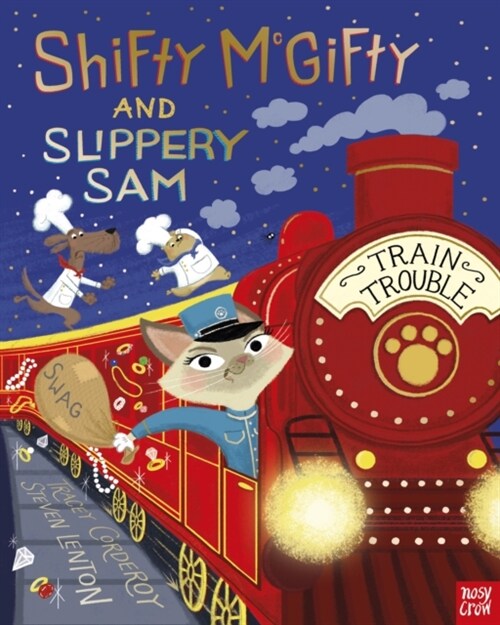 Shifty McGifty and Slippery Sam: Train Trouble (Hardcover)