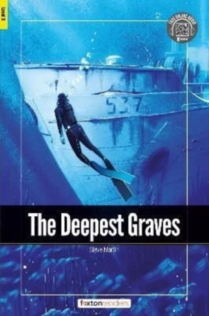 The Deepest Graves - Foxton Readers Level 3 (900 Headwords CEFR B1) with free online AUDIO (Paperback)