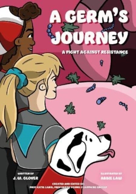 A Germs Journey : A Fight Against Resistance (Paperback)