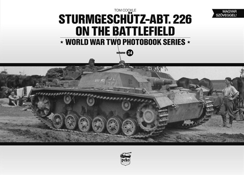 Sturmgesch?z-Abt.226 on the Battlefield (Hardcover)