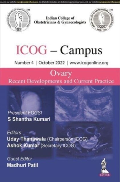 ICOG Campus: OVARY - Recent Developments and Current Practice (Number 4, October 2022) : (Number 4, October 2022) (Paperback)