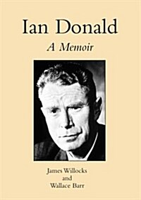 Ian Donald : a Memoir (Paperback)