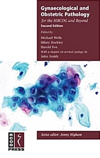 Gynaecological and Obstetric Pathology for the MRCOG and Beyond (Paperback, 2 Revised edition)