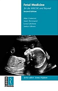 Fetal Medicine for the MRCOG and Beyond (Paperback, 2 Revised edition)