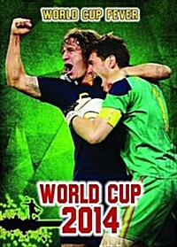 World Cup 2014 : An Unauthorized Guide (Hardcover)