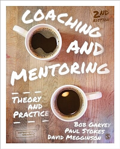 Coaching and Mentoring : Theory and Practice (Paperback, 2 Revised edition)
