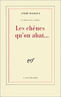 Les Chenes Quon Abat (Paperback)